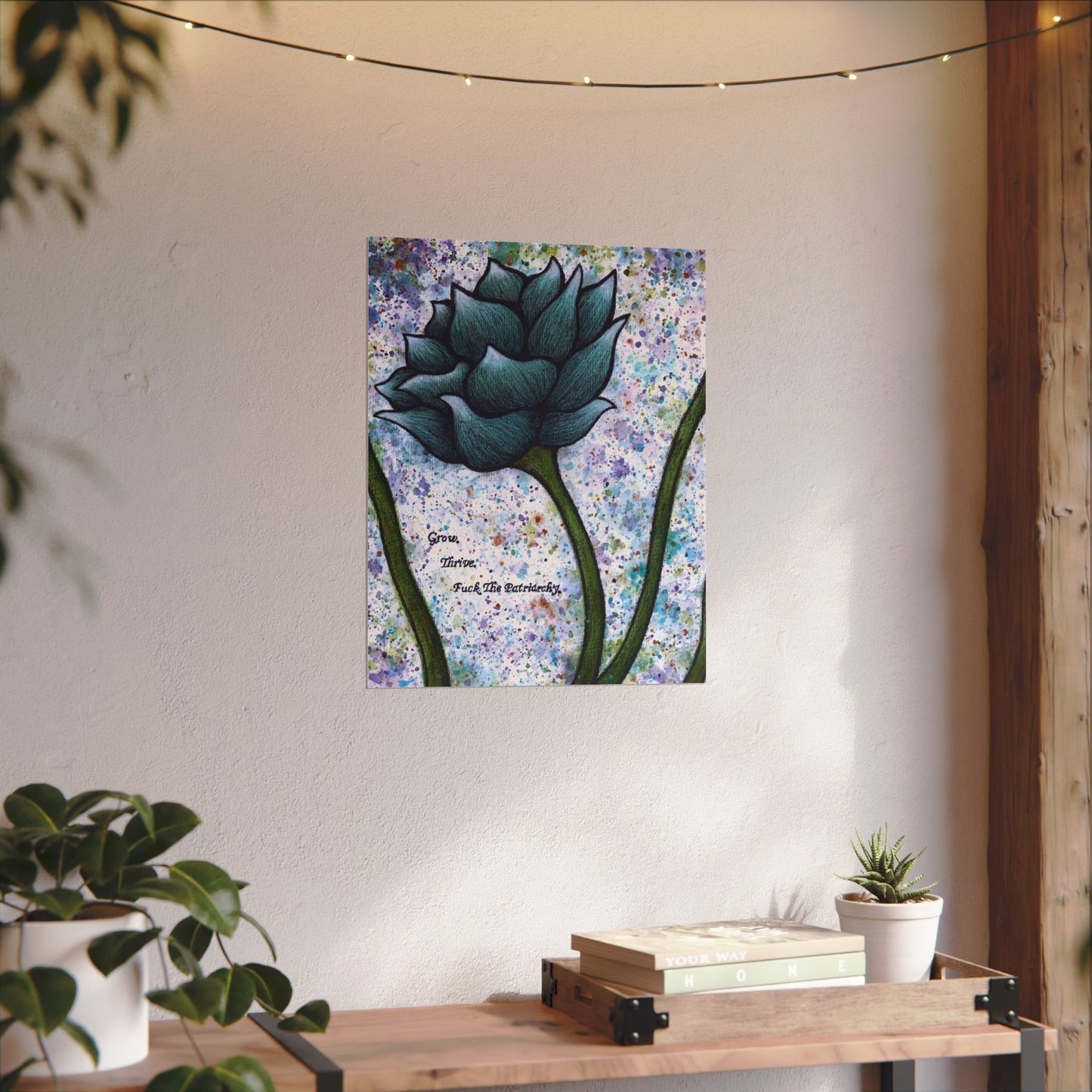 Grow. Thrive. F*ck The Patriarchy. Lotus Watercolor Painting - Textured Watercolor Matte Posters