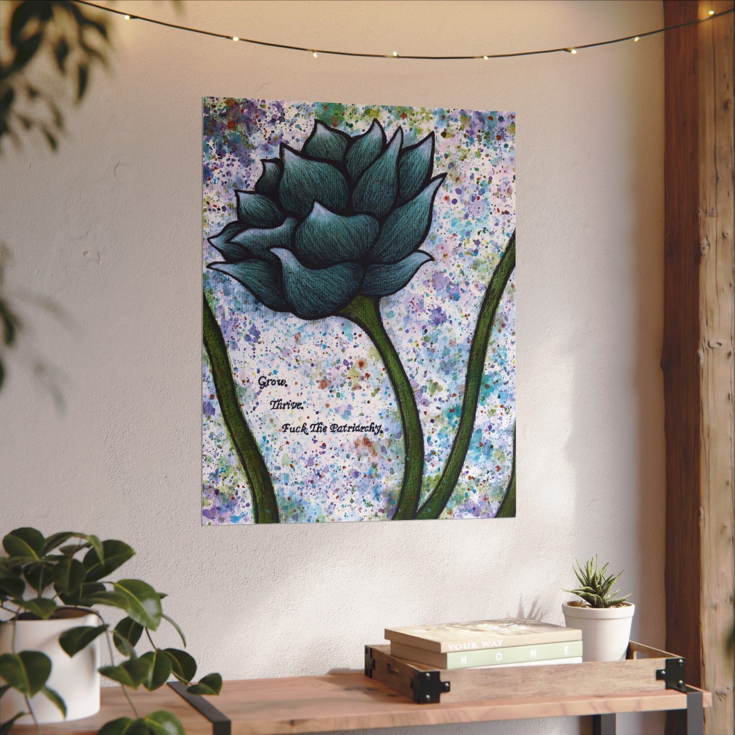 Grow. Thrive. F*ck The Patriarchy. Lotus Watercolor Painting - Textured Watercolor Matte Posters