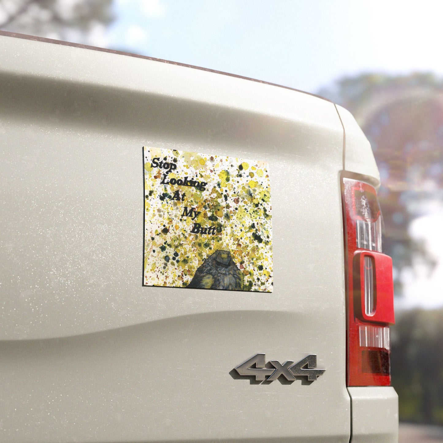 Stop Looking At My Butterbutt Watercolor Painting - Bird Nerd 5x5 Car Magnets