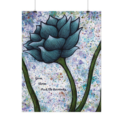 Grow. Thrive. F*ck The Patriarchy. Lotus Watercolor Painting - Textured Watercolor Matte Posters