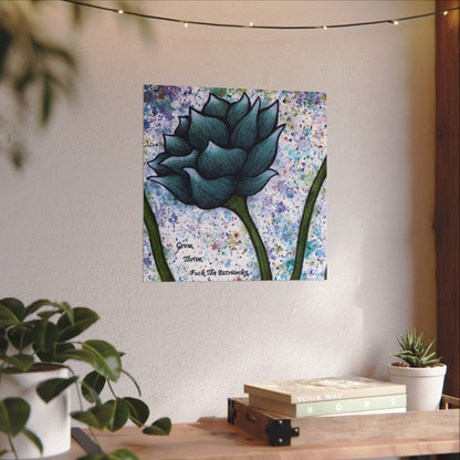 Grow. Thrive. F*ck The Patriarchy. Lotus Watercolor Painting - Textured Watercolor Matte Posters